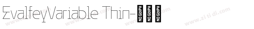 EvalfeyVariable Thin字体转换 EvalfeyVariable Thin字体转换